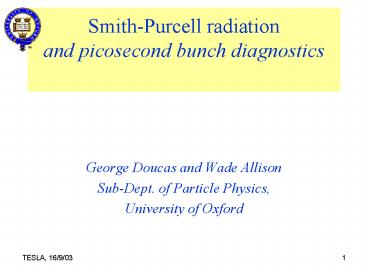 SmithPurcell radiation and picosecond bunch diagnostics