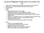 Lecture 9 Magnetic Fields due to Currents Chp. 30