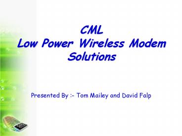 Presented By :- Tom Mailey and David Falp