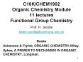 C10KCHEM1902 Organic Chemistry Module 11 lectures Functional Group Chemistry PowerPoint PPT Presentation