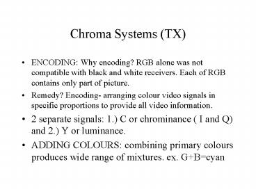 Chroma Systems TX