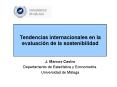 Tendencias internacionales en la evaluacin de la sostenibilidad PowerPoint PPT Presentation