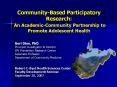 CommunityBased Participatory Research: An AcademicCommunity Partnership to Promote Adolescent Health PowerPoint PPT Presentation