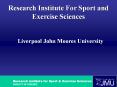 Research Institute For Sport and Exercise Sciences PowerPoint PPT Presentation