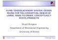 A PRETENDER ADVISORY SYSTEM: DESIGN REUSE FOR THE CONCEPTUAL DESIGN OF LARGE, MADETOORDER, CONCEPTUA PowerPoint PPT Presentation