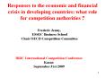 Responses to the economic and financial crisis in developing countries: what role for competition au PowerPoint PPT Presentation