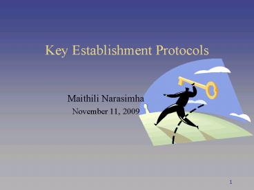 Key Establishment Protocols