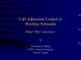 Call Admission Control in Wireless Networks What Why and How PowerPoint PPT Presentation
