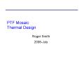 PTF Mosaic Thermal Design PowerPoint PPT Presentation