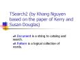 TSearch2 (by Khang Nguyen based on the paper of Kerry and Susan Douglas) PowerPoint PPT Presentation
