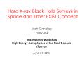 Hard Xray Black Hole Surveys in Space and Time: EXIST Concept PowerPoint PPT Presentation