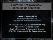 A NATURALISED DYNAMICAL ACCOUNT OF COGNITION