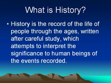What is History?