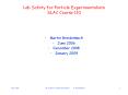 Lab Safety for Particle Experimentalists SLAC Course 110 PowerPoint PPT Presentation