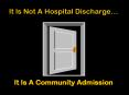 It Is Not A Hospital Discharge PowerPoint PPT Presentation