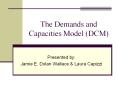 The Demands and Capacities Model (DCM) PowerPoint PPT Presentation