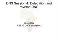 DNS Session 4: Delegation and reverse DNS PowerPoint PPT Presentation