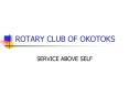 ROTARY CLUB OF OKOTOKS PowerPoint PPT Presentation