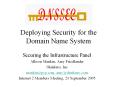 Deploying Security for the Domain Name System PowerPoint PPT Presentation