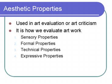 Aesthetic Properties