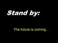 The future is coming PowerPoint PPT Presentation