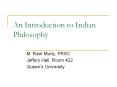 An%20Introduction%20to%20Indian%20Philosophy PowerPoint PPT Presentation