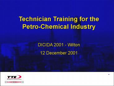 Technician Training for the PetroChemical Industry
