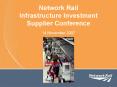 Network Rail Infrastructure Investment Supplier Conference PowerPoint PPT Presentation