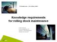 Knowledge requirements for rolling stock maintenance PowerPoint PPT Presentation
