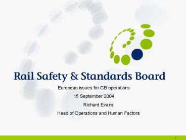 European issues for GB operations