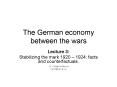 The German economy between the wars PowerPoint PPT Presentation