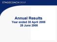 Annual Results Year ended 30 April 2008 25 June 2008 PowerPoint PPT Presentation
