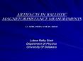 Artifacts in ballistic Magnetoresistance measurements J' APPL' Phys' Vol'95' 2004 Lubna Rafiq Shah D PowerPoint PPT Presentation