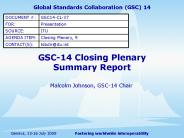 GSC-14 Closing Plenary Summary Report