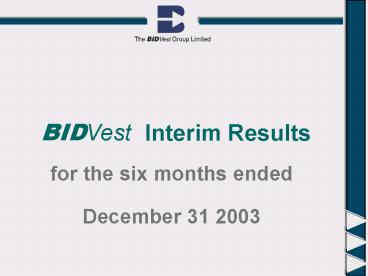 Interim Results Dec 31 2003