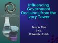 Influencing Government Decisions from the Ivory Tower PowerPoint PPT Presentation