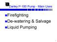 Darley P100 Pump Main Uses PowerPoint PPT Presentation