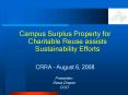 Campus Surplus Property for Charitable Reuse assists Sustainability Efforts PowerPoint PPT Presentation