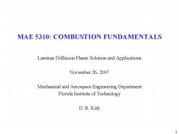 MAE 5310: COMBUSTION FUNDAMENTALS