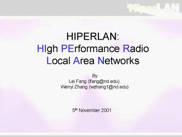 HIPERLAN: HIgh PErformance Radio Local Area Networks