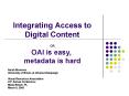 Integrating Access to Digital Content PowerPoint PPT Presentation