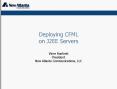 Deploying CFML on J2EE Servers PowerPoint PPT Presentation