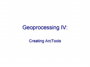 Geoprocessing IV: