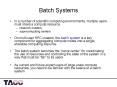 Batch Systems PowerPoint PPT Presentation