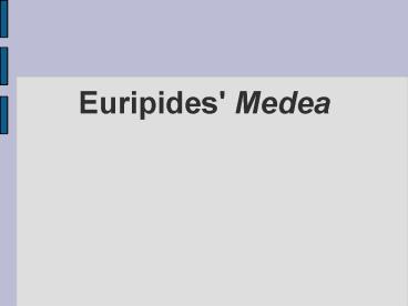 Euripides' Medea