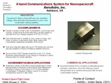 Xband Communications System for Nanospacecraft AeroAstro, Inc' Ashburn, VA