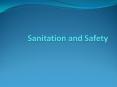 Sanitation and Safety PowerPoint PPT Presentation