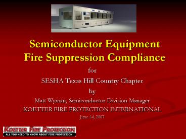 Semiconductor Equipment Fire Suppression Compliance