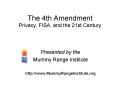 The 4th Amendment Privacy, FISA, and the 21st Century PowerPoint PPT Presentation