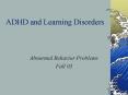 ADHD and Learning Disorders PowerPoint PPT Presentation